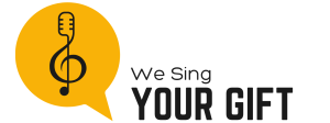 We Sing Your Gift